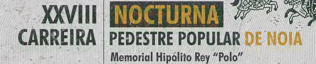 Inscripción  - XXVIII CARREIRA NOIA MEDIEVAL MEMORIAL HIPÓLITO REY 